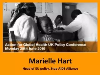 Marielle Hart Head of EU policy, Stop AIDS Alliance