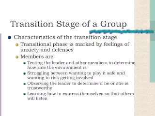Transition Stage of a Group
