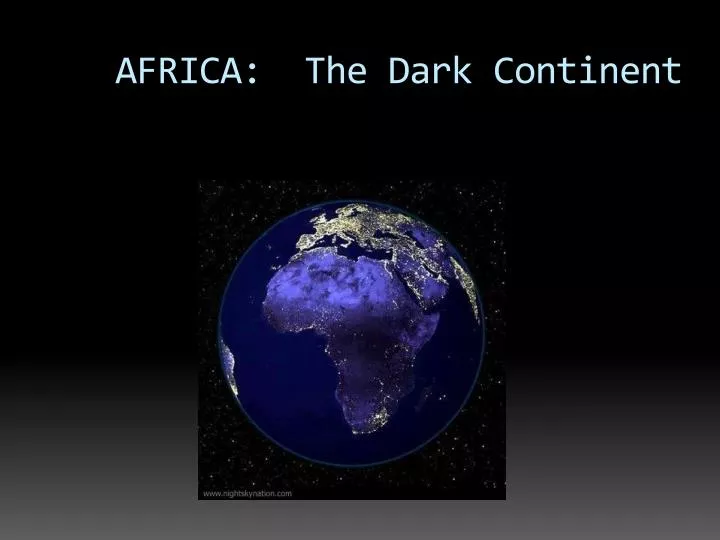 africa the dark continent