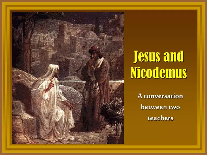 jesus and nicodemus