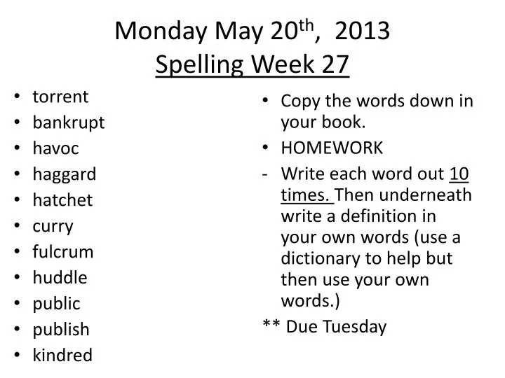 monday may 20 th 2013 spelling week 27