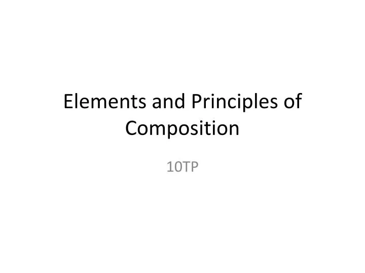 elements and principles of composition