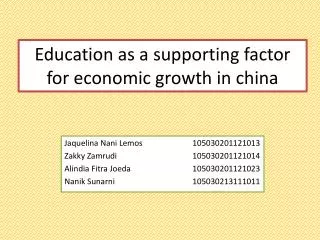 Education as a supporting factor for economic growth in china