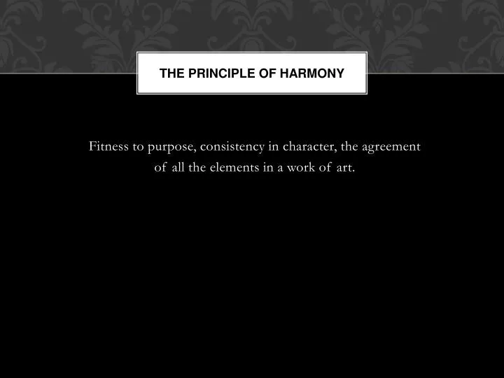 the principle of harmony