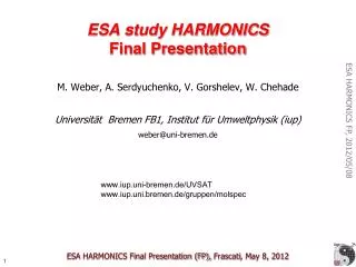 ESA HARMONICS Final Presentation (FP), Frascati , May 8, 2012