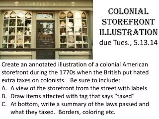 Colonial Storefront Illustration due Tues., 5.13.14