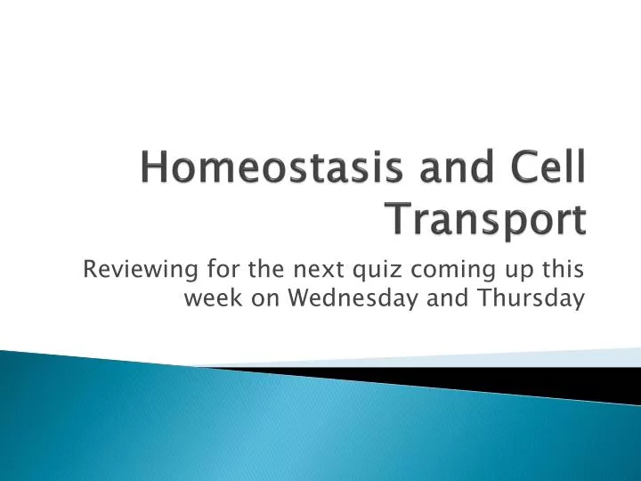 homeostasis and c ell transport