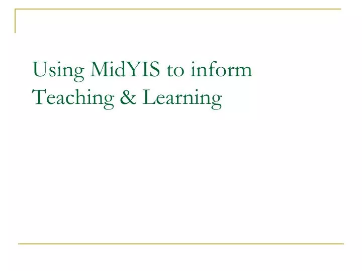 using midyis to inform teaching learning