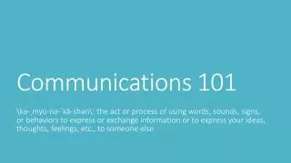 Communications 101