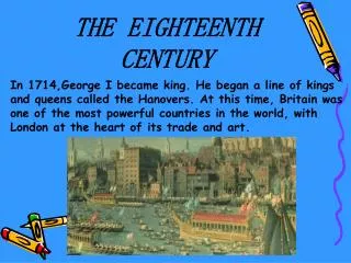 THE EIGHTEENTH CENTURY