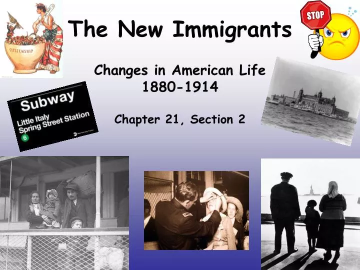 the new immigrants