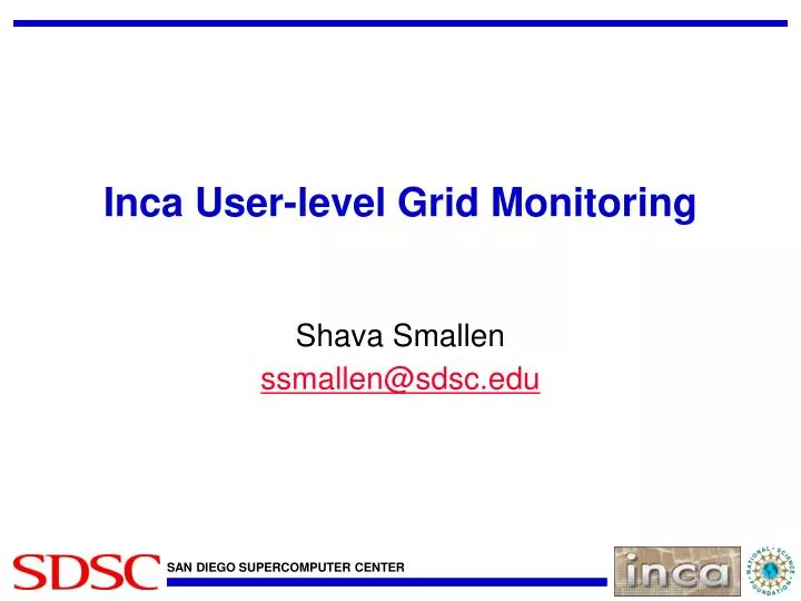 inca user level grid monitoring