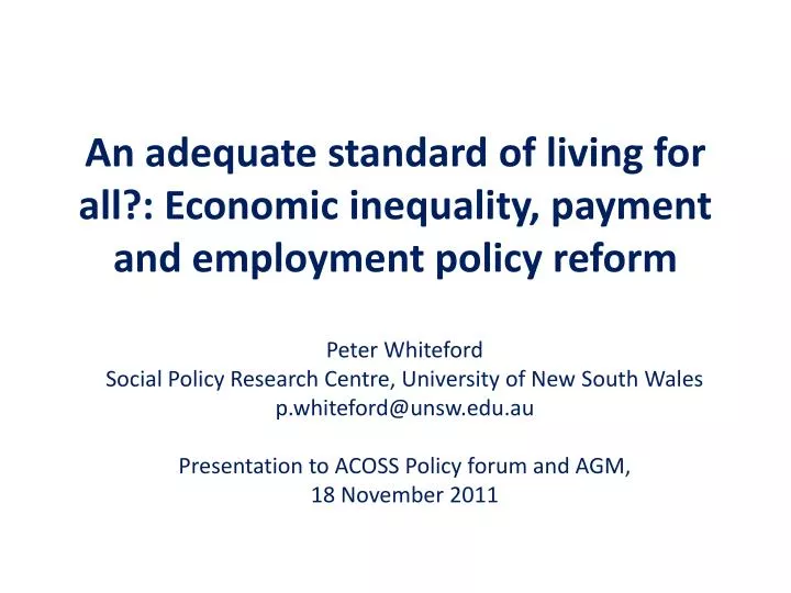 an adequate standard of living for all economic inequality payment and employment policy reform