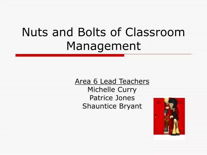 nuts and bolts of classroom management