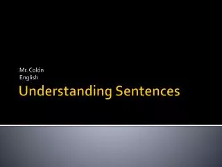 Understanding Sentences