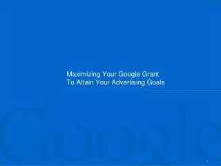 maximizing your google grant to attain your advertising goals