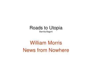 Roads to Utopia Barnita Bagchi