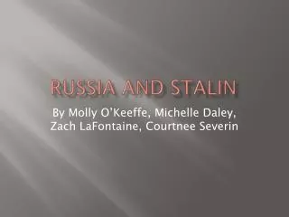 Russia And Stalin