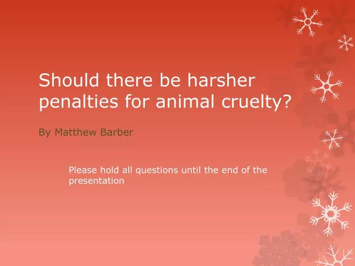 should there be harsher penalties for animal cruelty
