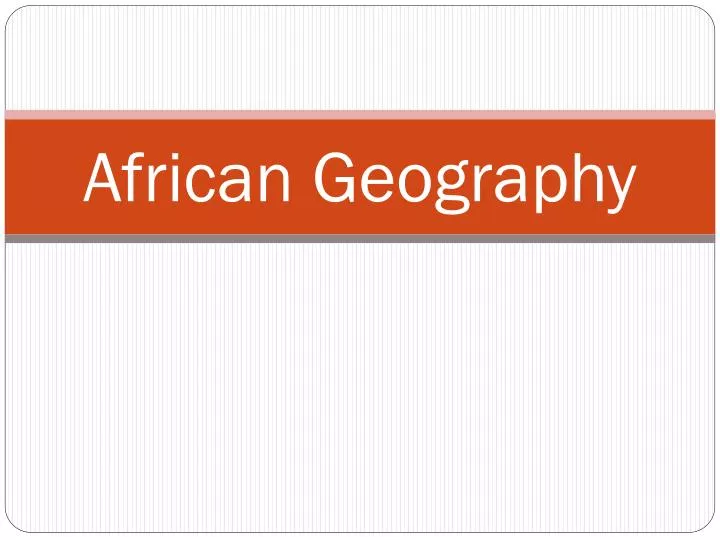 african geography