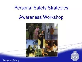 Personal Safety Strategies Awareness Workshop