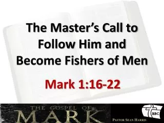 the master s call to follow him and become fishers of men