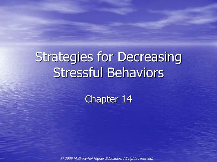 strategies for decreasing stressful behaviors