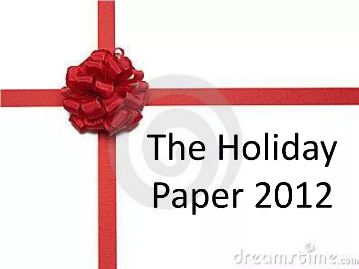 the holiday paper 2012