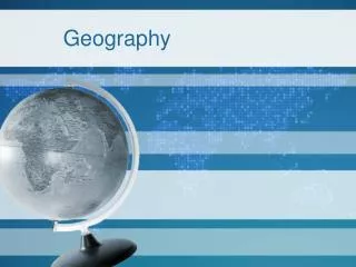 Geography