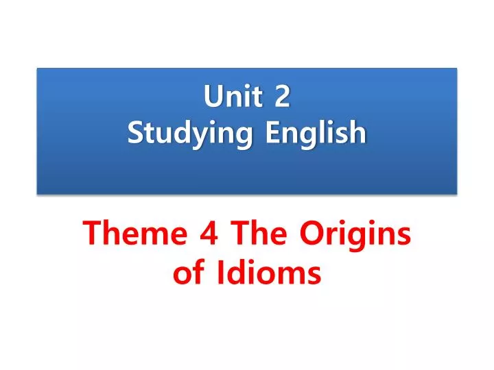 unit 2 studying english