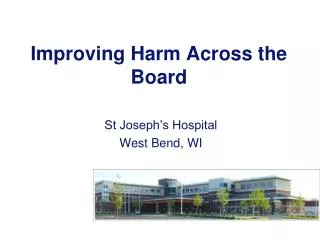 Improving Harm Across the Board