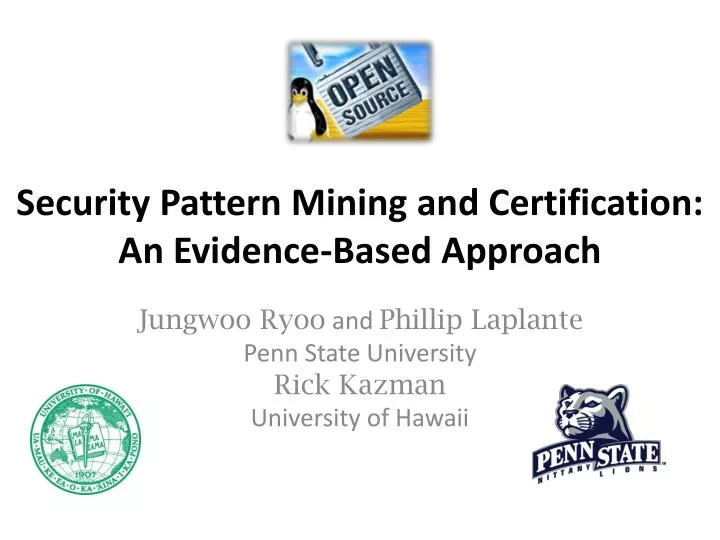 security pattern mining and certification an evidence based approach