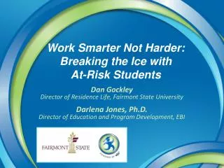Work Smarter Not Harder: Breaking the Ice with At-Risk Students