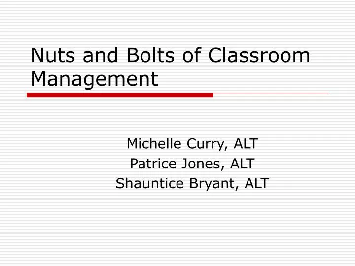 nuts and bolts of classroom management