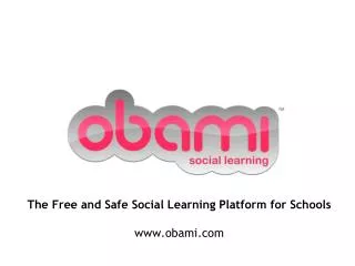 The Free and Safe Social Learning Platform for Schools obami