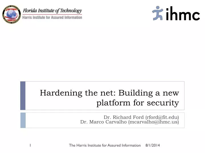 hardening the net building a new platform for security