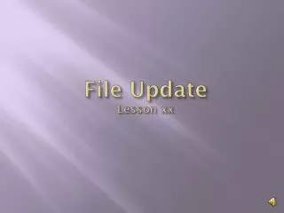 File Update Lesson xx