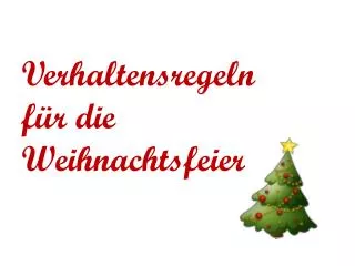 verhaltensregeln f r die weihnachtsfeier
