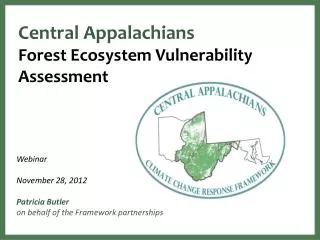 Central Appalachians Forest Ecosystem Vulnerability Assessment