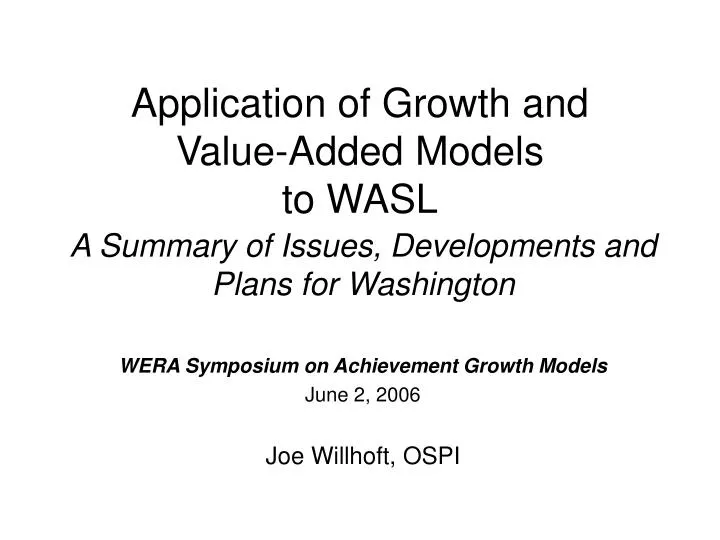 application of growth and value added models to wasl