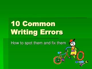 10 Common Writing Errors