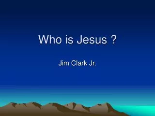 Who is Jesus ?