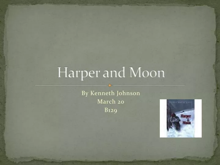 harper and moon