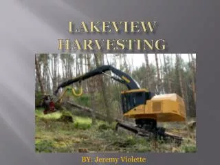 LakeView Harvesting