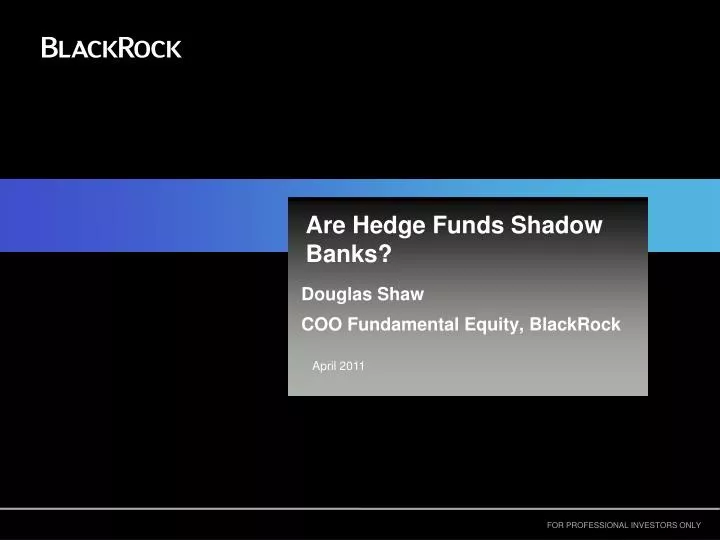 are hedge funds shadow banks