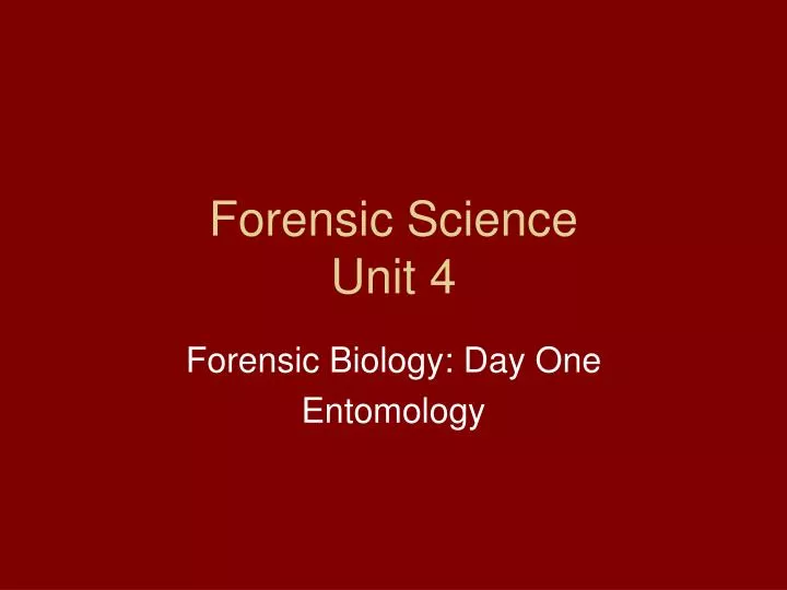 forensic science unit 4