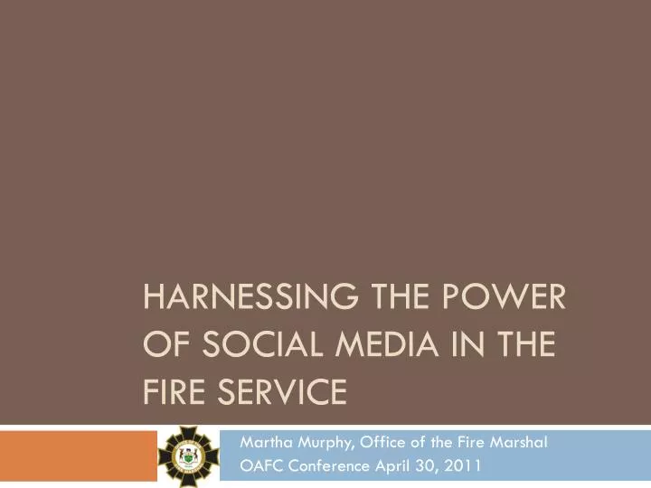 harnessing the power of social media in the fire service