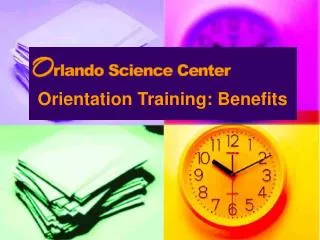 Orientation Training: Benefits