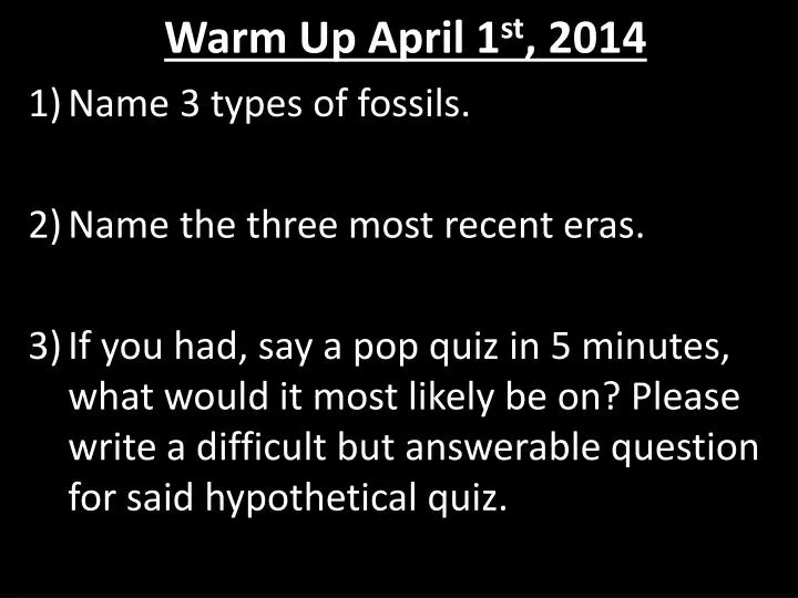 warm up april 1 st 2014
