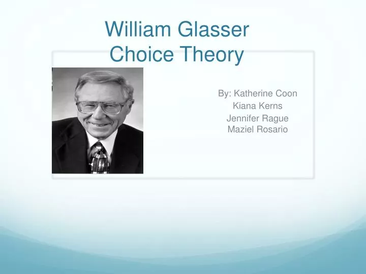 william glasser choice theory